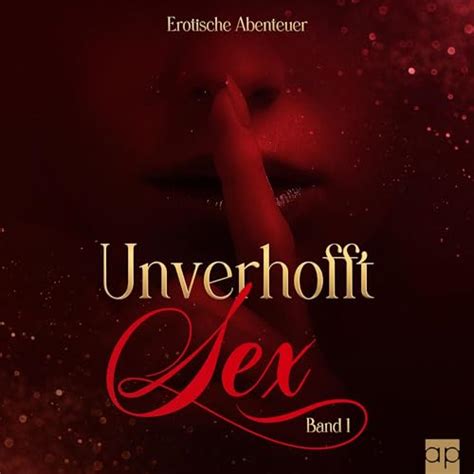 sex geschochten|Sexgeschichten & erotische Abenteuer – garantiert gratis und。